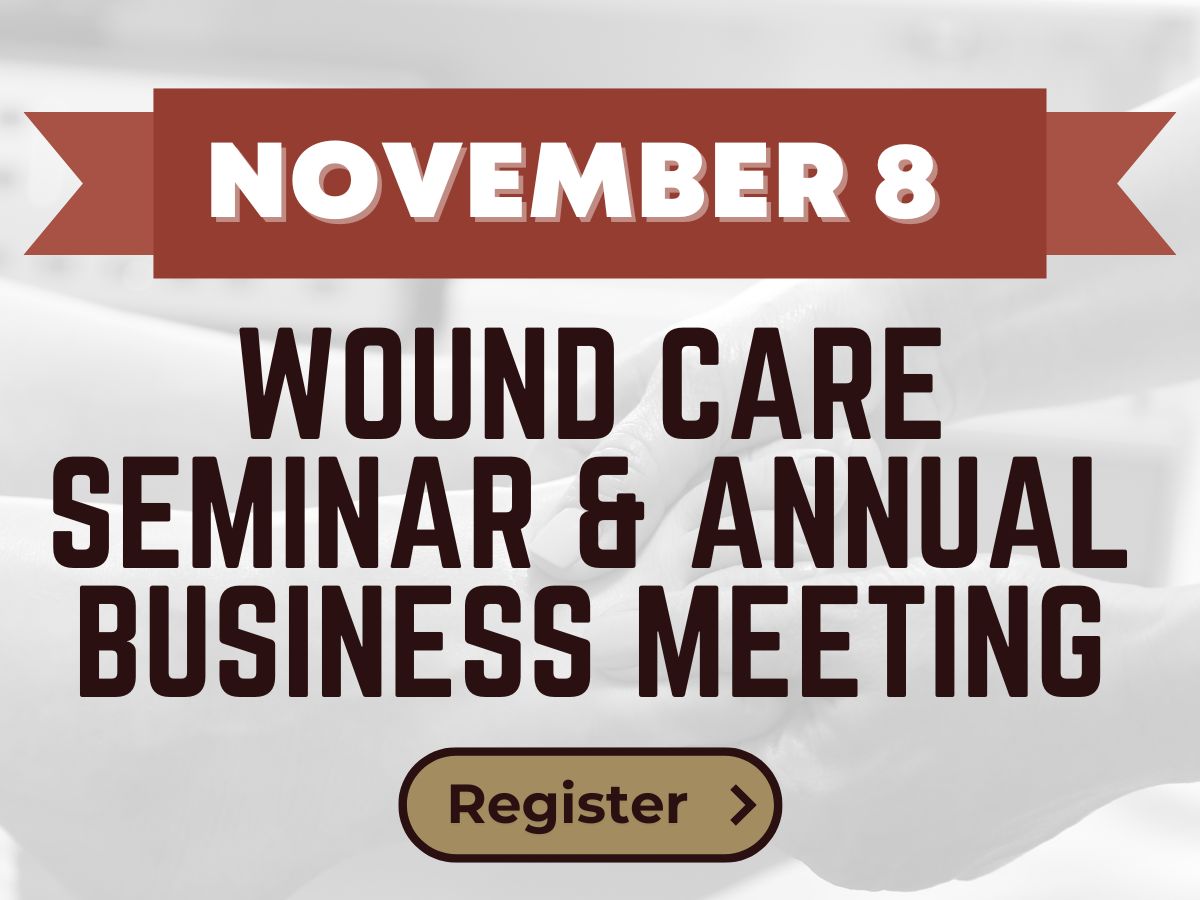 Wound Care Seminar Schedule Released: Register Today!